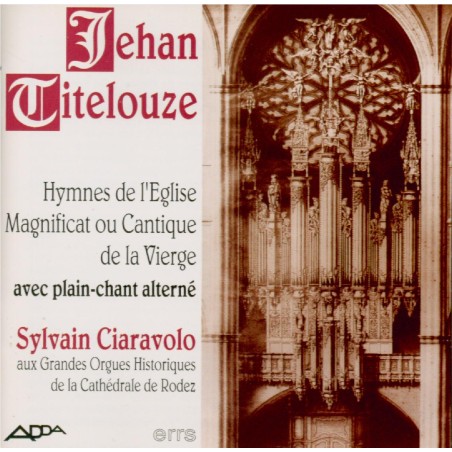 TITELOUZE - Ciaravolo - Hymnes de l'église pour toucher l'orgue..
